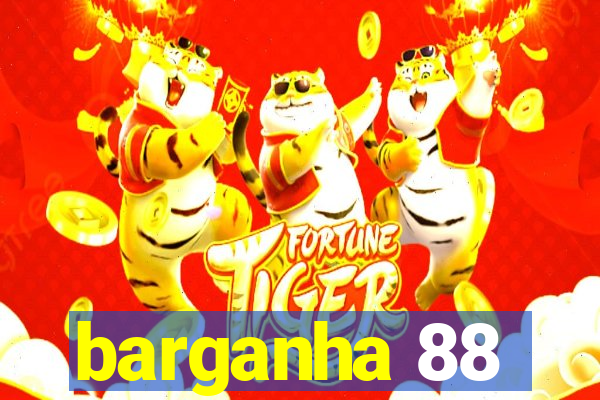 barganha 88